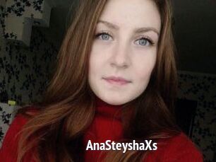AnaSteyshaXs