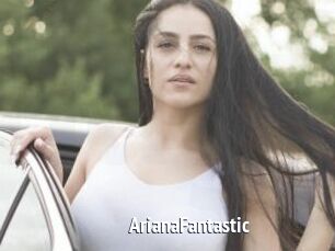 ArianaFantastic