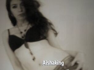 Aishaking