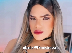 Alanix999mistresscu