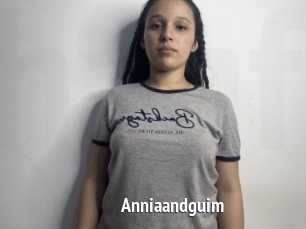 Anniaandguim