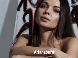 Arianaburn