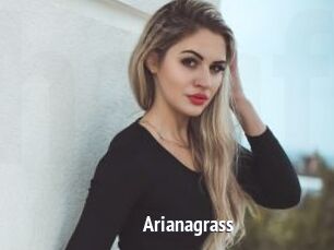 Arianagrass
