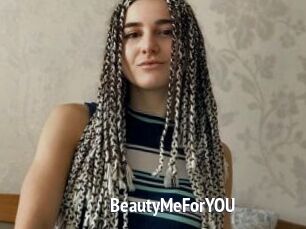BeautyMeForYOU