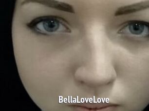 BellaLoveLove