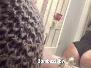 Bombassbbw