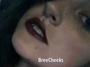 BreeCheeks