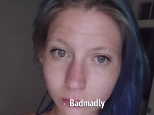 Badmadly