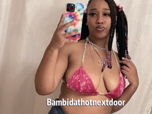 Bambidathotnextdoor