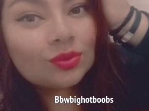 Bbwbighotboobs