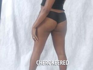 CHEROKEERED