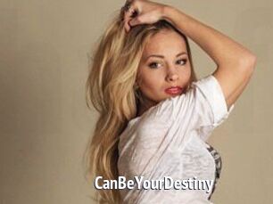 CanBeYourDestiny