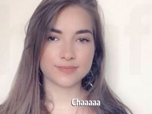Chaaaaa