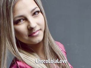 ChocoLolaLove
