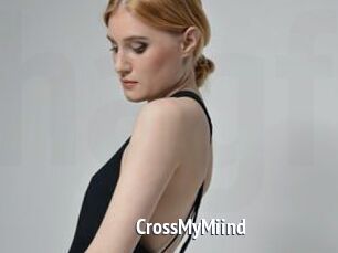 CrossMyMiind