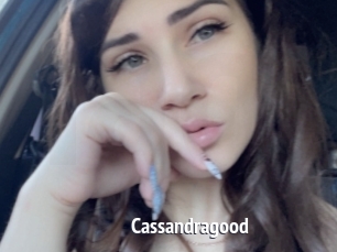 Cassandragood