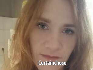 Certainchose