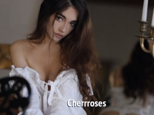 Cherrroses