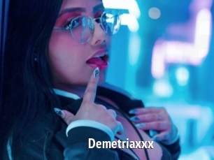 Demetriaxxx