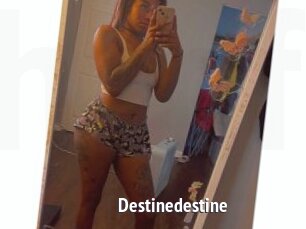Destinedestine