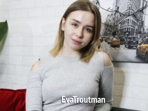 EvaTroutman