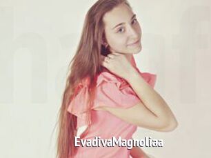EvadivaMagnoliaa