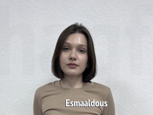 Esmaaldous