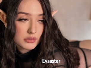 Evaaster