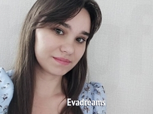 Evadreams
