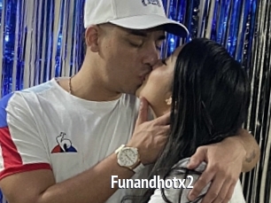 Funandhotx2