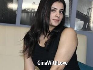 GinaWithLove