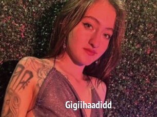 Gigiihaadidd