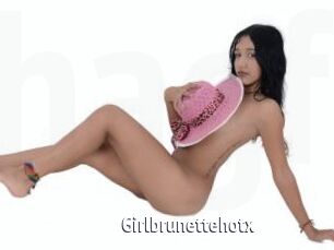 Girlbrunettehotx