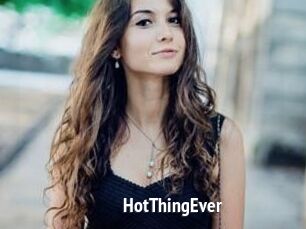 HotThingEver
