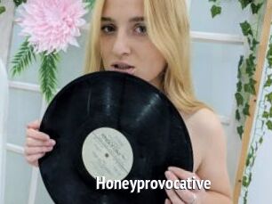 Honeyprovocative
