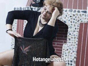 Hotangelahot50