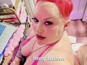 Intergalacthiccc