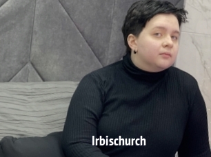 Irbischurch