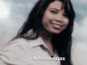 Kominmexxxxx