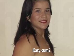 Katy_cum2