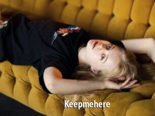 Keepmehere