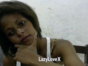 LazyLoveX