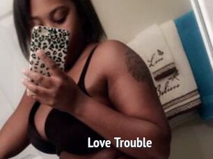 Love_Trouble