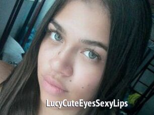LucyCuteEyesSexyLips
