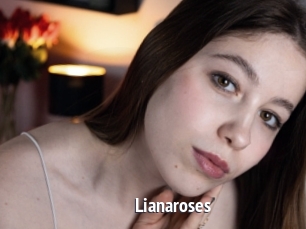 Lianaroses