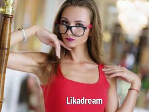 Likadream