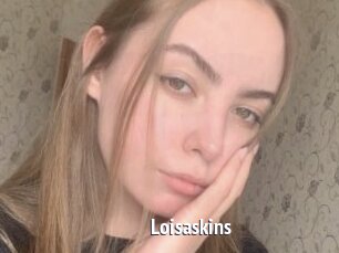 Loisaskins