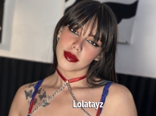 Lolatayz