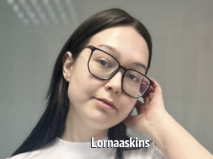 Lornaaskins