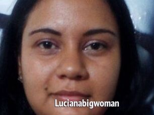 Lucianabigwoman